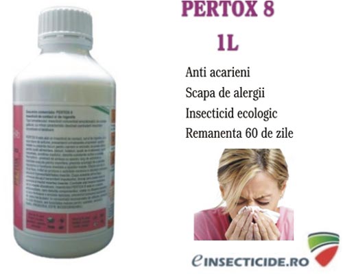 Solutie profesionala ce combate: acarieni si alte insecte - Pertox 8 (1L)